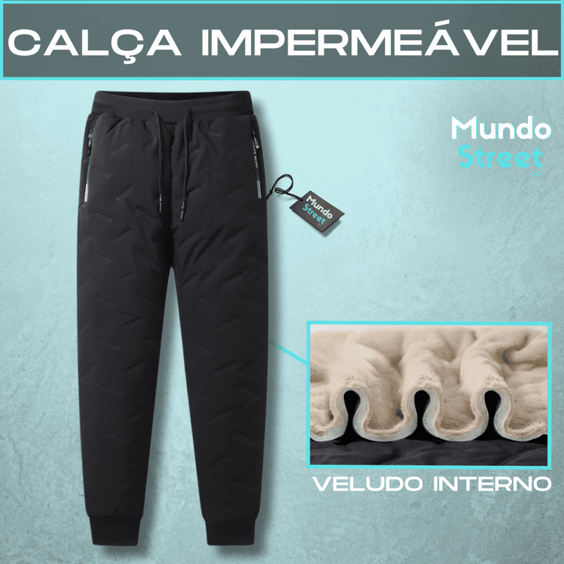 Calça Impermeável e Aveludada + 4 Cuecas Premium Respiráveis